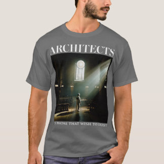 ARCHITECTS TShirt T Shirt
