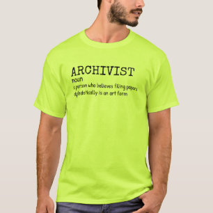 Archivist Humor Definition Manar's Shirt T