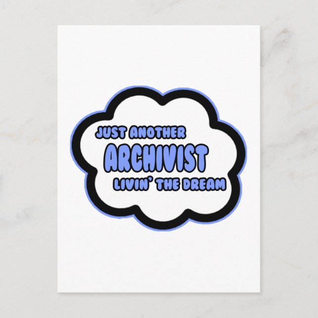 Archivist ... Livin'the Dream Vykort (Framsida)