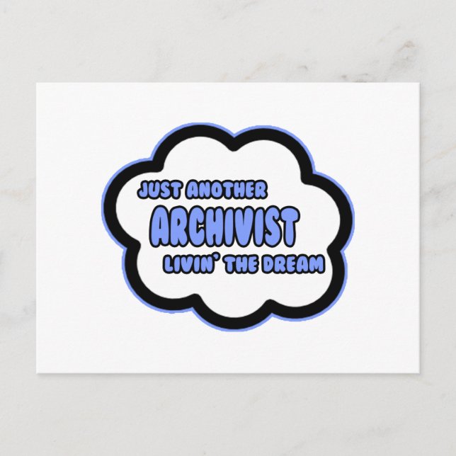 Archivist ... Livin'the Dream Vykort (Framsida)