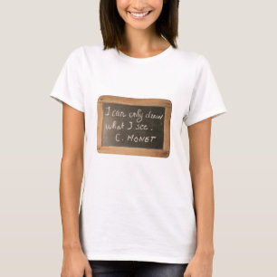 Ardoise 05 Artists Quote Monet White Women Tee