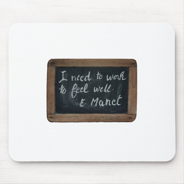 Ardoise 07 Manets Quote Mousepad Musmatta (Framsidan)