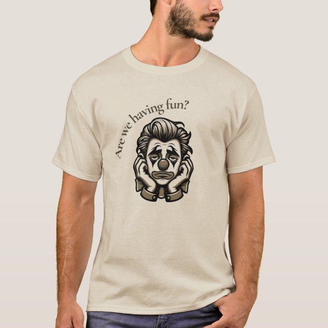 Are we having fun - Sad Clown T Shirt (Framsida)