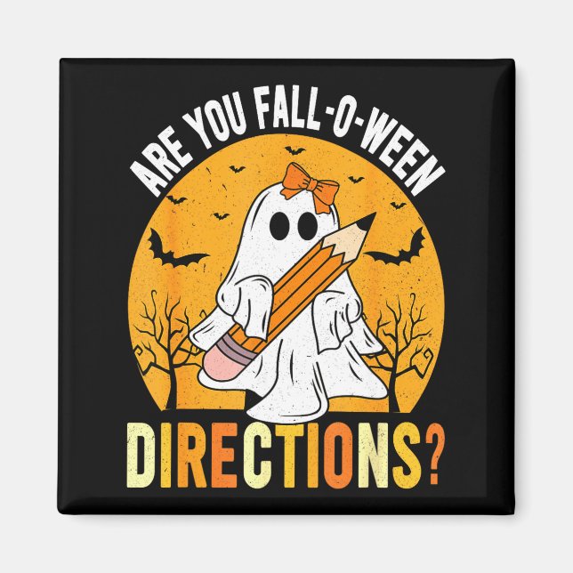 Are You Fall-o-ween Direction Funny Sarcastic Quot Magnet (Framsidan)