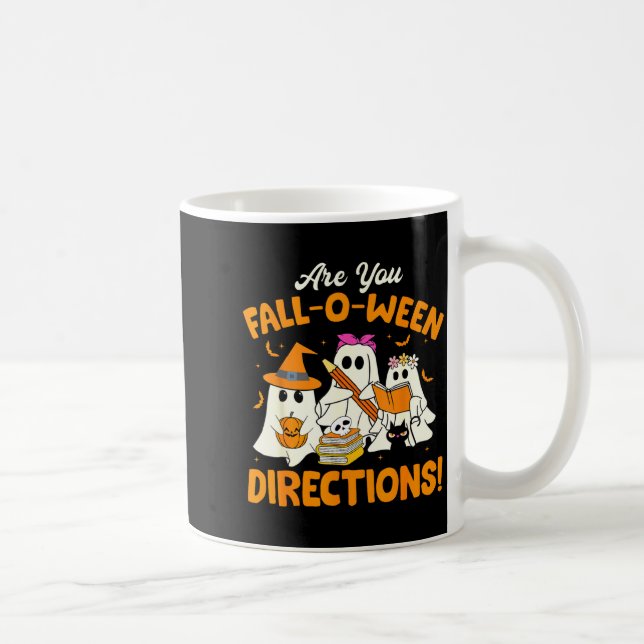 Are You Fall-o-ween Directions Funny Ghost Teacher Kaffemugg (Höger)