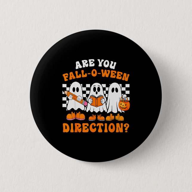 Are You Fall O Ween Directions Funny Ghost Teacher Knapp (Framsida)