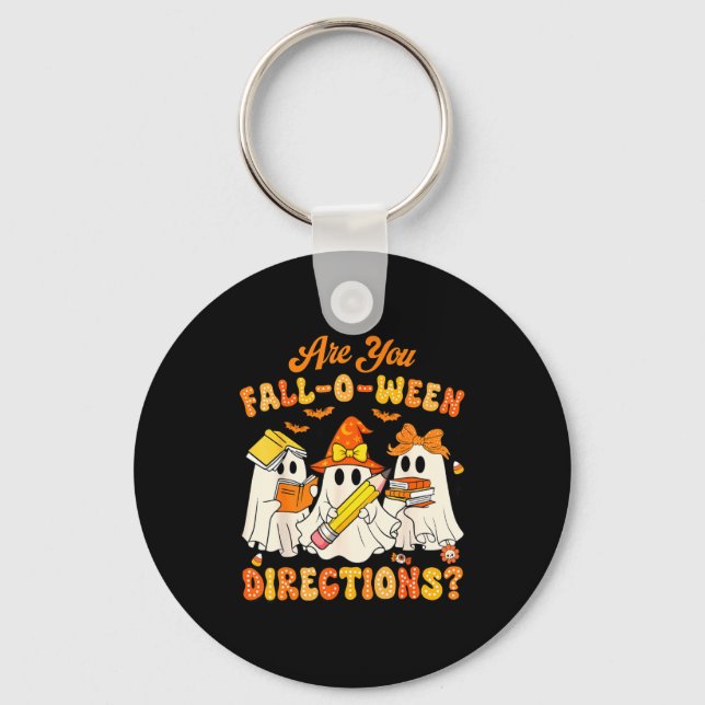 Are You Fall-o-ween Directions Funny Ghost Teacher Nyckelring (Framsida)