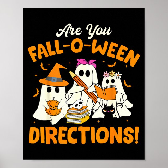 Are You Fall-o-ween Directions Funny Ghost Teacher Poster (Framsidan)