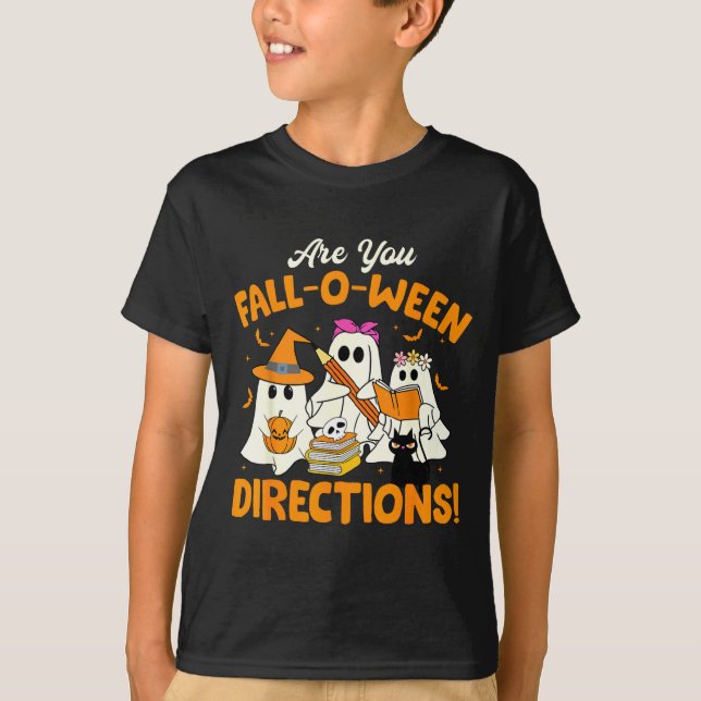 Are You Fall-o-ween Directions Funny Ghost Teacher T Shirt (Framsida)