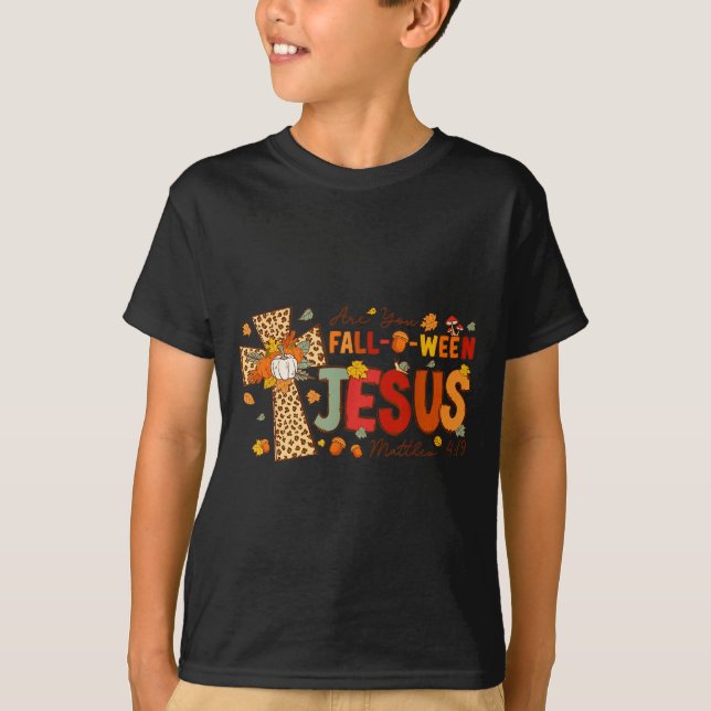 Are You Fall-o-ween Jesus Fall Halloween Christian T Shirt (Framsida)