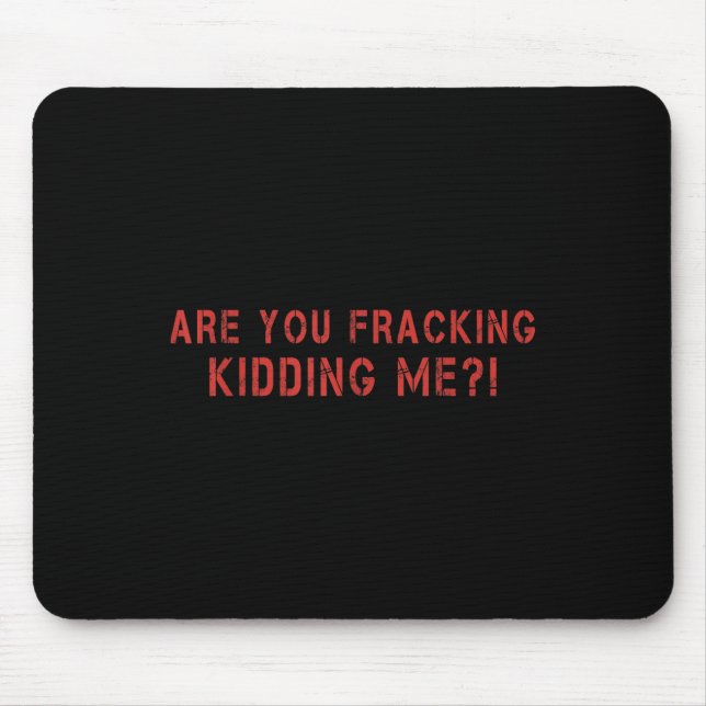 Are You Fracking Kidding Me Lng Oil Exploration En Musmatta (Framsidan)