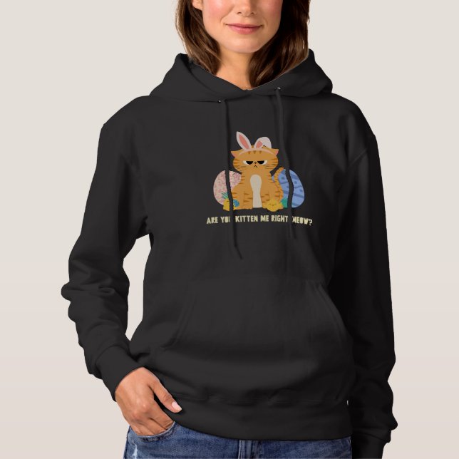 Are You Kitten Me Right Meow  Cat Easter T Shirt (Framsida)