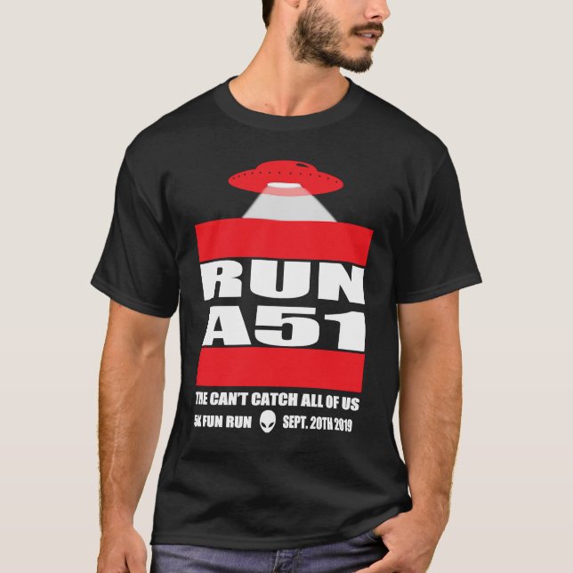 Area 51 5K Fun Run A51 Break Into Area 51 UFO Alie T Shirt (Framsida)