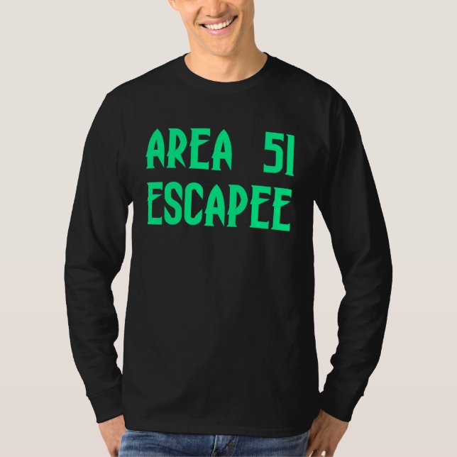 Area 51 Escapee Alien Escaped Prison T Shirt (Framsida)