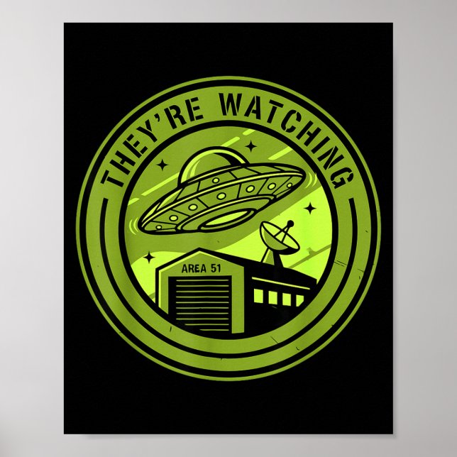 Area 51 They're Watching Alien Believer Batch Ufo  Poster (Framsidan)