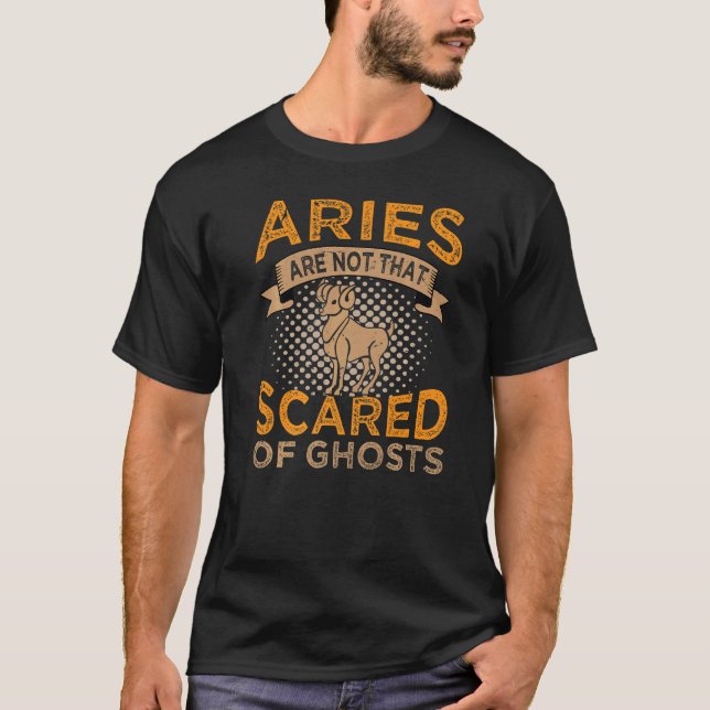 Åren är inte Skrämt av Spöken Zodiac-tecken T Shirt (Framsida)
