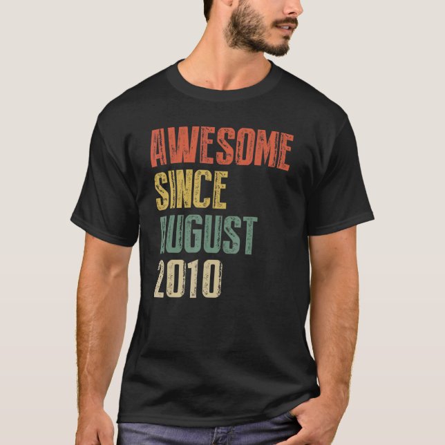 Åren Fantastisk sedan augusti 2010 T Shirt (Framsida)