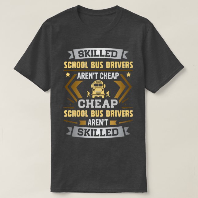 Arenx27t-Billigten med kvalificerad Buss-drivrutin T Shirt (Design framsida)
