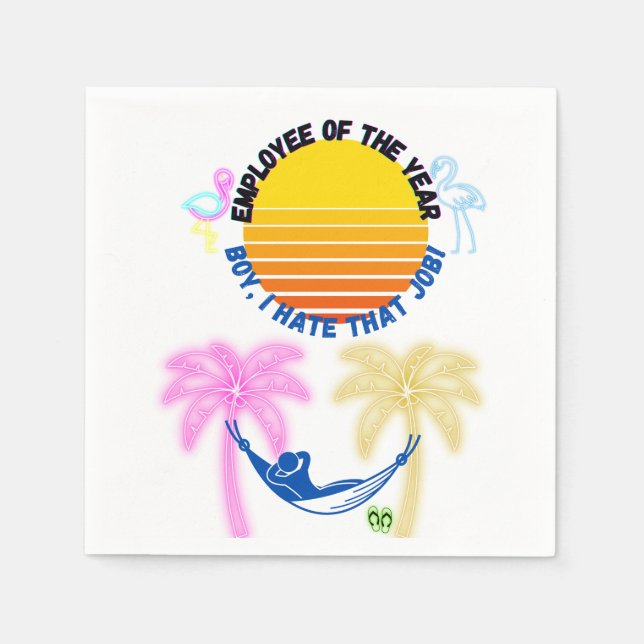 Årets anställd: Jag hatar det jobbet! Pappersservett (Framsidan)