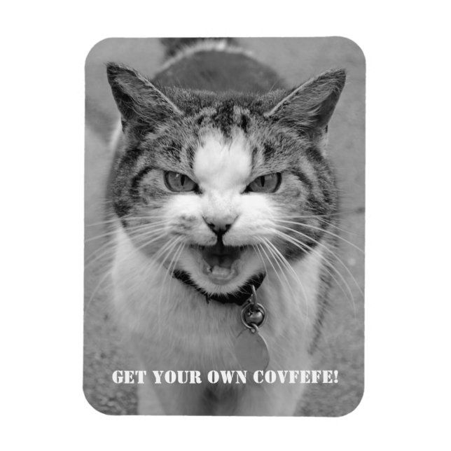 Arg Cat "Hämta din egen Covfefe", lustig magnet! Magnet (Vertikal)