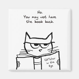 Arg Cat Steals Your Bok - Lustigt Cat Magnet