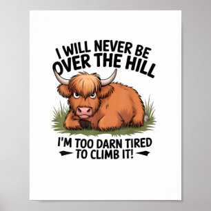 Arg Cow kommer aldrig att vara över Backe. Jag är  Poster