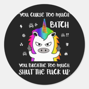 Arg Cussing Cursing Unicorn Funny Runt Klistermärke