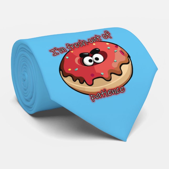 Arg Donut: Färskt slut på tålamodet Slips (Rullad)