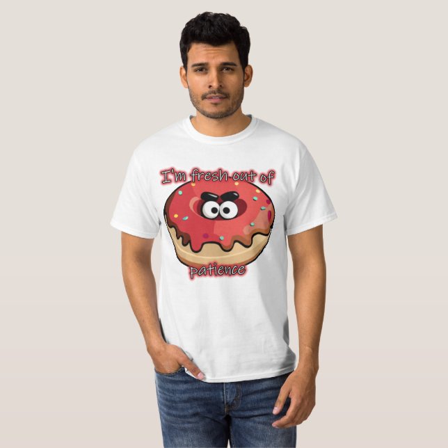Arg Donut: Färskt slut på tålamodet T Shirt (Hel framsida)