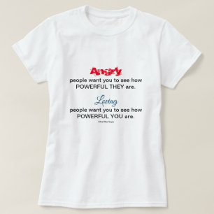 Arg Loving People Native American Quote T Shirt