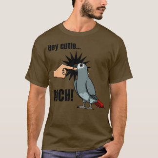 Arg Parrot Funny som säger Cute African Grått Parr T Shirt