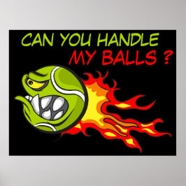 Arg Tennis Boll i Flames med Funny Quote Poster
