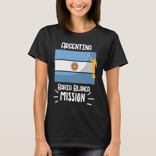 Argentina Bahia Blanca Mormon LDS Uppdrag Missiona T Shirt (Framsida)