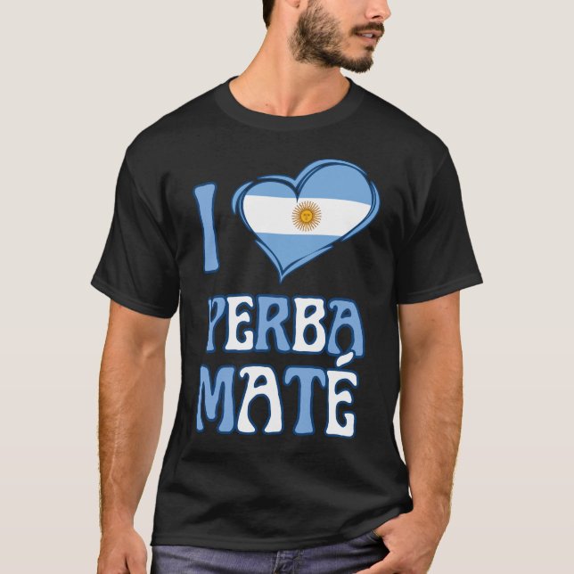 Argentina Flagga I KÄRLEK YERBA MATE T Shirt (Framsida)