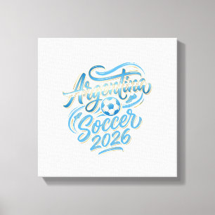 Argentina Fotboll 2026 Fotboll Fet Land Typografi Canvastryck