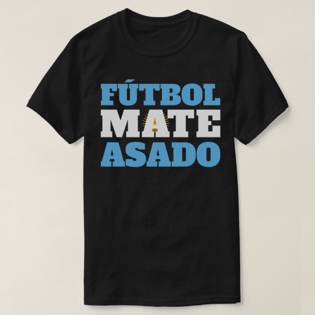 Argentina Futbol Mate Asado T Shirt (Design framsida)