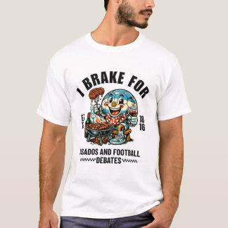 Argentina : I brake for asados and football T Shirt