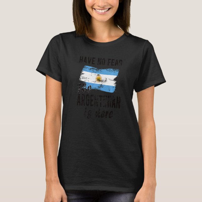 Argentinas Flagga är här. T Shirt (Framsida)