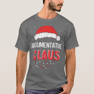 Argumentativ Jultomten-julmatchningskostnad T Shirt