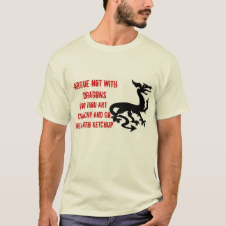 Argumentera inte med drakar… t-shirt