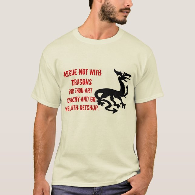 Argumentera inte med drakar… t-shirt (Framsida)