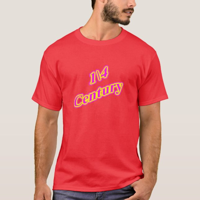 århundrade 25 1 \ 4 t-shirt (Framsida)