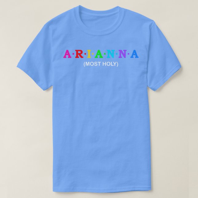 Arianna Most Heliga T Shirt (Design framsida)