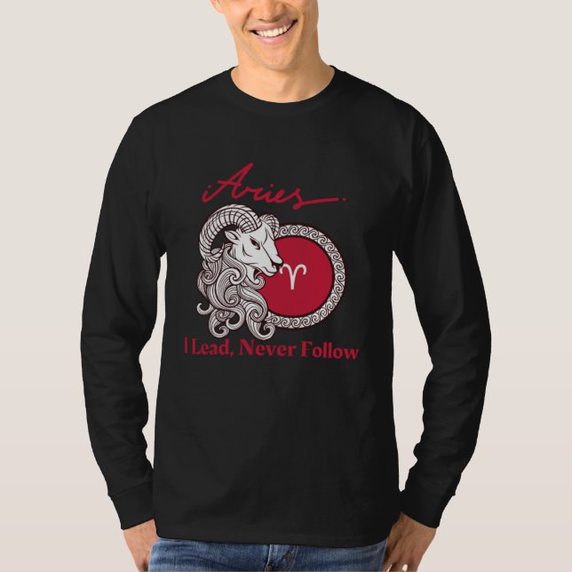 Aries I Lead Never Follow T Shirt (Framsida)