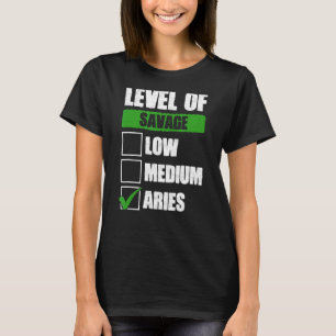 Aries Zodiac Birthday bday Firants 1 T Shirt