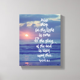 Arise Shine Bible Verse Canvastryck