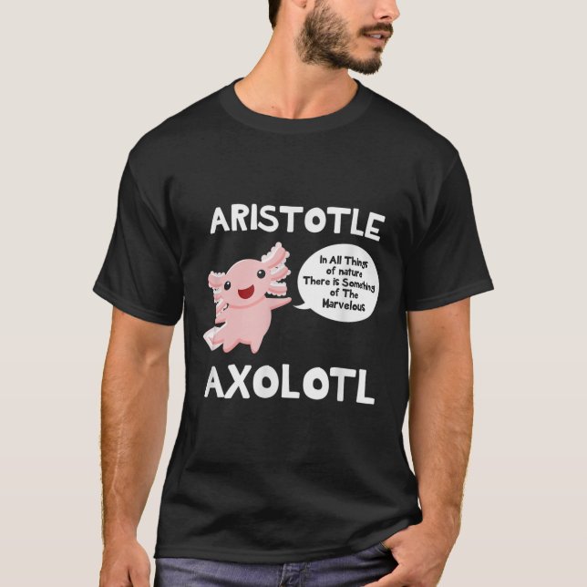 Aristoteles Axolotl TShirt Funny Philosophy Pun Ax T Shirt (Framsida)