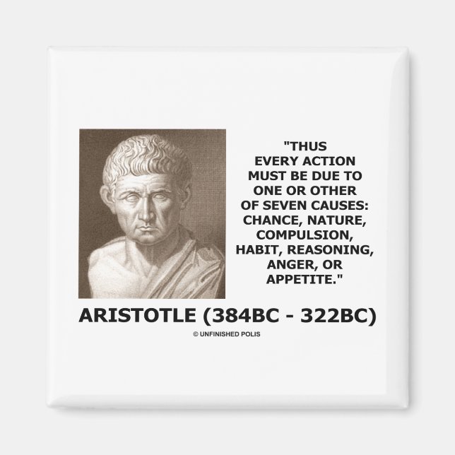 Aristoteles varje åtgärd en av sju orsakar citat magnet (Framsidan)