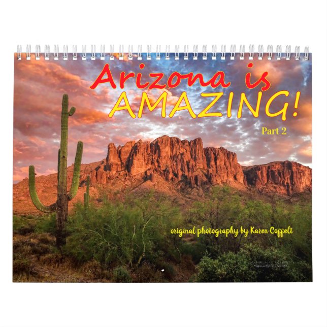 Arizona är Fantastisk Del 2 Scenfotografi Kalender (Omslag)