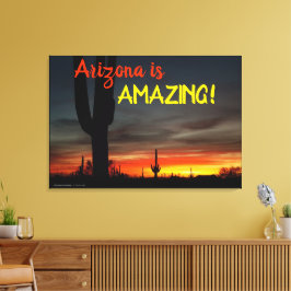 "Arizona är Fantastisk!" Sunset Sonoran Desert Cac Canvastryck